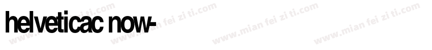 helveticac now字体转换